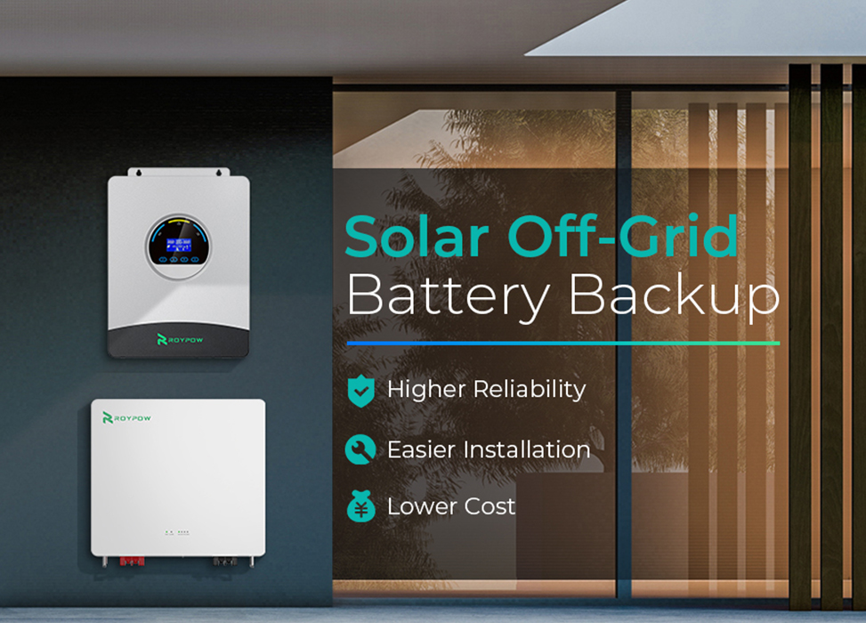 ROYPOW Introduces New Solar Off-Grid Battery Backup Solutions: Affordable Alternatives to Top Brands 